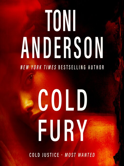 Title details for Cold Fury by Toni Anderson - Available